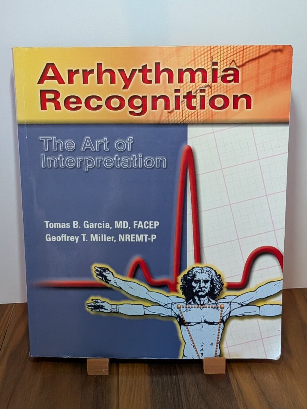 Arrhythmia Recognition: the Art of Interpretation, Tomas B. Garcia, EKG, ECG